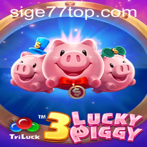 Discovering the Excitement of 3LUCKYPIGGY: A Deep Dive into the Game and the Appeal of Sige 77