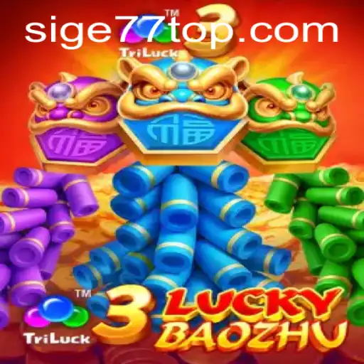 Unveiling 3LuckyBaozhu: A Thrilling Gaming Experience with Sige 77