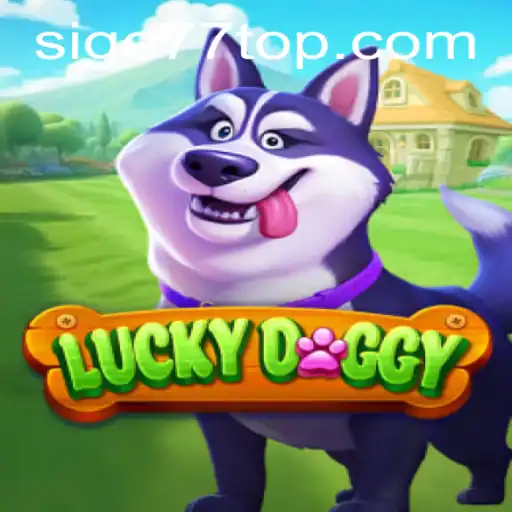 Unlocking the Excitement of LuckyDoggy Amidst the Buzz of Sige 77